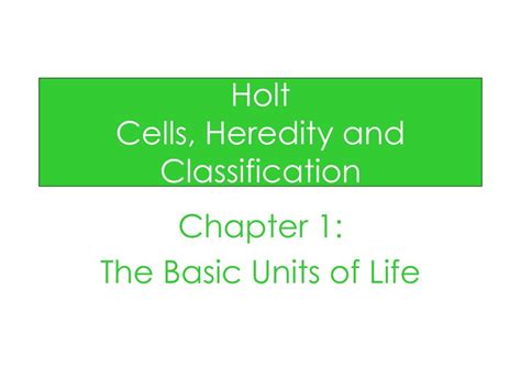 Cells Heredity And Classification Holt Science Technology Short Course C