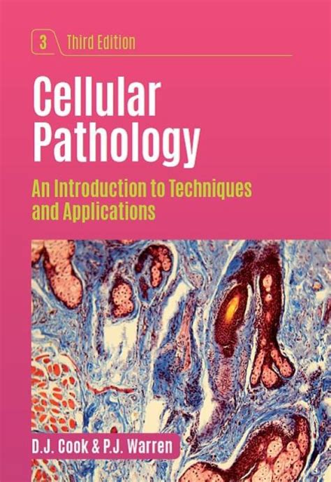 Cellular Pathology Introduction To Techniques And Applications