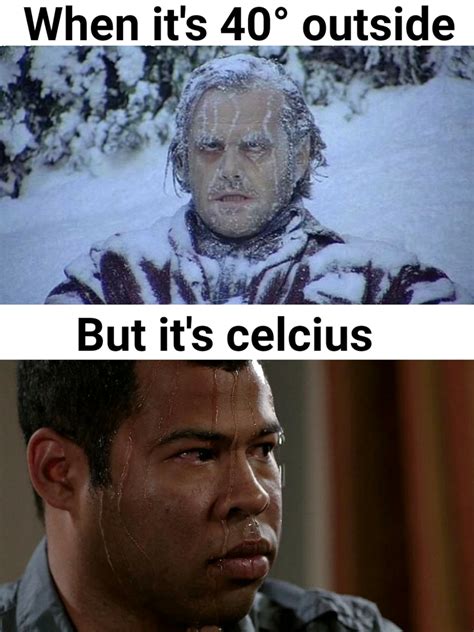 Celsius Fahrenheit Memes