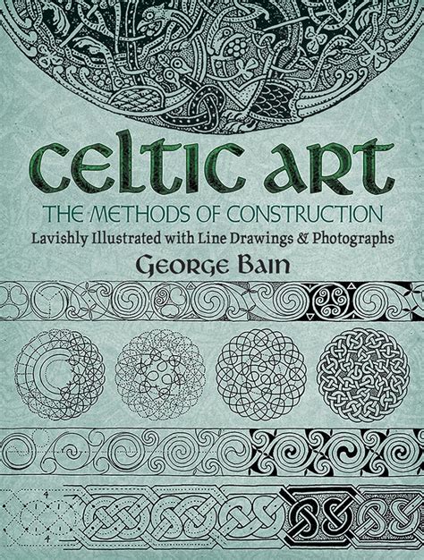 Celtic Art The Methods Of Construction Celtic Interest
