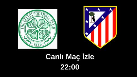 celtic tv canlı izle 