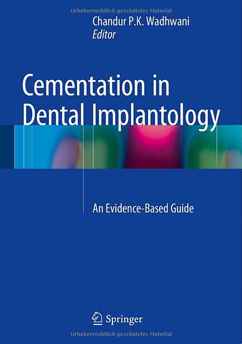 Read Online Cementation In Dental Implantology An Evidence Based Guide 