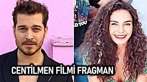 centilmen filmi çağatay ulusoy