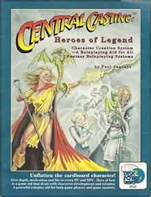 Central Casting Heroes Of Legend 2nd Edition