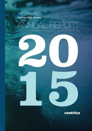 Read Centrica E P Norway 20 Annual Report 15 