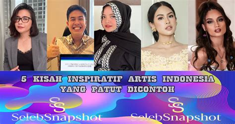 cerita inspiratif artis indonesia