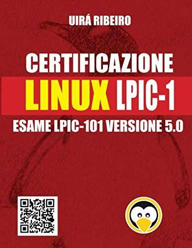 certificazione linux lpic 101 guida all esame lpi