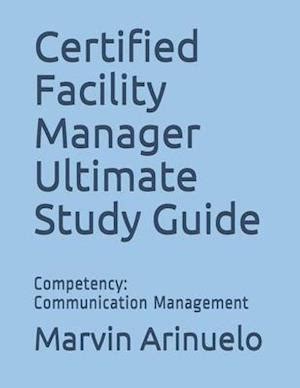 Read Online Certified Facility Manager Study Guide 