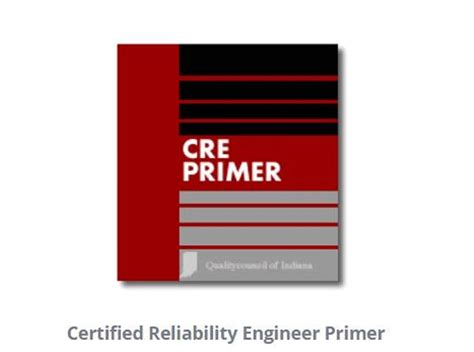 Read Online Certified Reliability Engineer Primer 