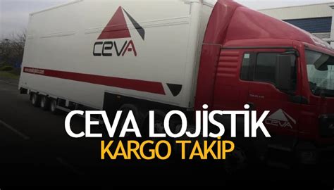 ceva lojistik kargo takip no 