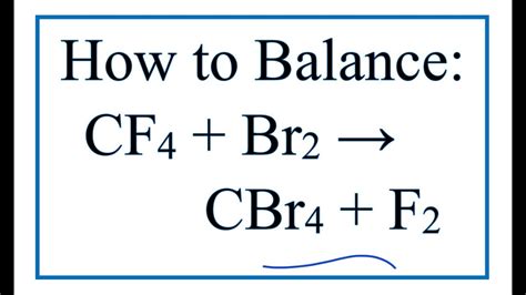 Cf4 Br2 Cbr4 F2