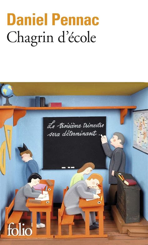 Chagrin D Ecole De Daniel Pennac Analyse De L Oeu
