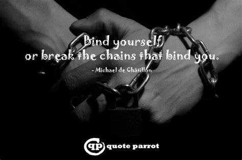 Chains That Bind You