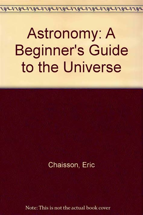 Read Chaisson Astronomy Beginners Guide Universe 