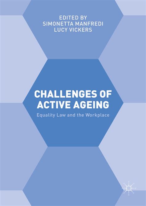 Challenges Of Active Ageing Equality Law And The Workplace