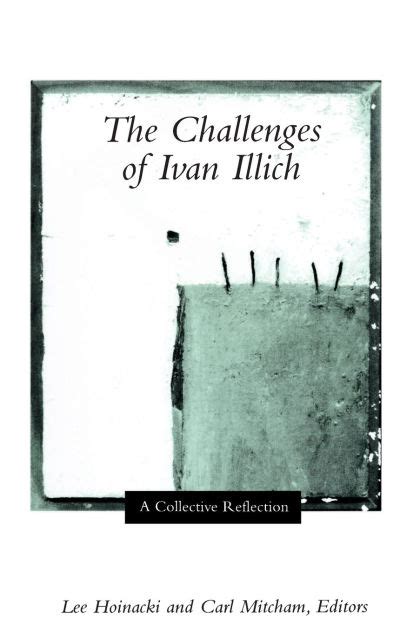 Challenges Of Ivan Illich The Muse Jhu