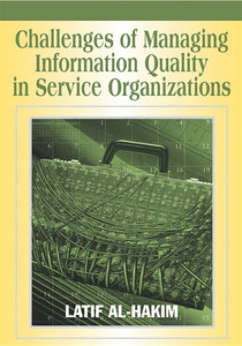 Challenges Of Managing Information Quality In Service Organizations