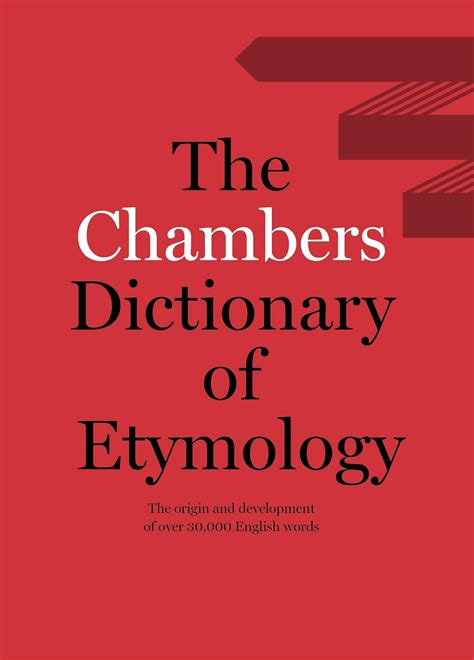 Chambers Dictionary Of Etymology