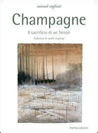 Download Champagne Il Sacrificio Di Un Terroir 