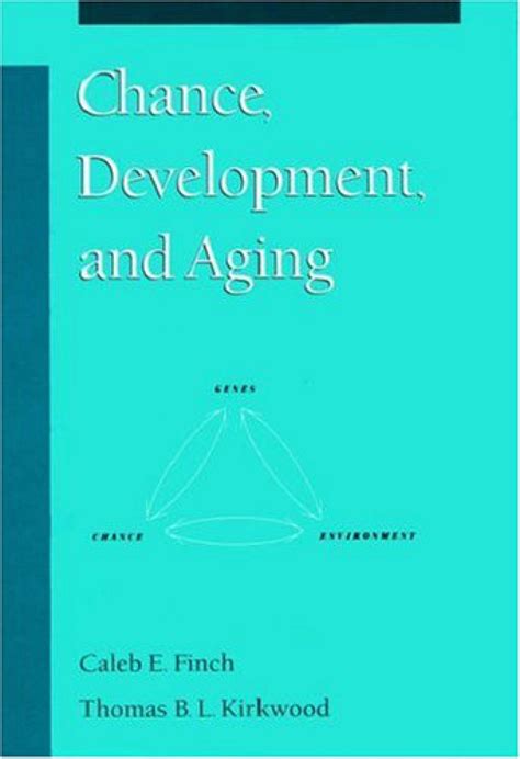 Chance Development And Aging