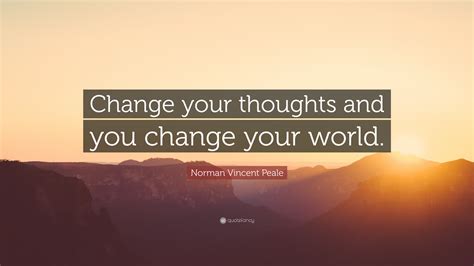 Change Your Thoughts Change Your Life