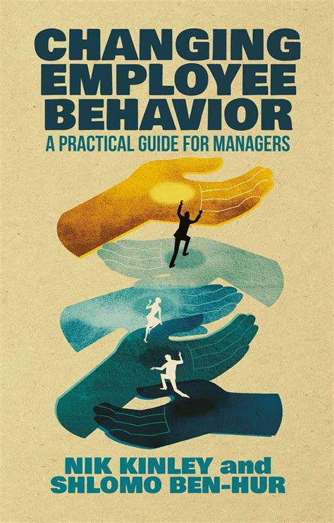 Read Changing Employee Behavior A Practical Guide For Managers 