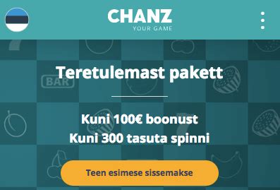 chanz casino eesti bqkc