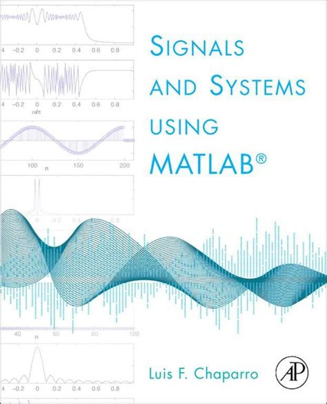 Chaparro Signals Systems Using Matlab Solution