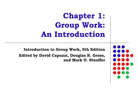 Chapter 1 The Group Work Tradition In Social Work