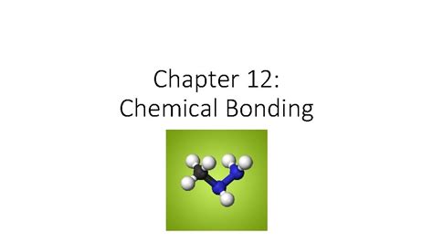 Chapter 12 Chemical Bonding Seattle Central