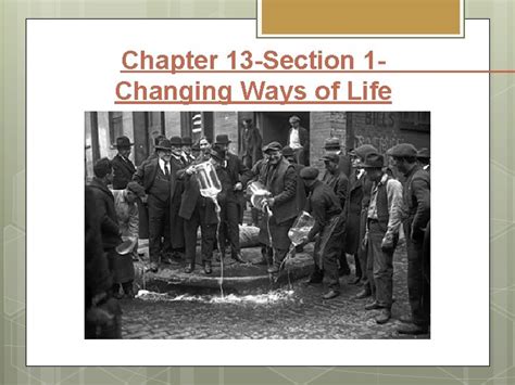 Chapter 13 Section 1 Changing Ways Of Life Guided Reading