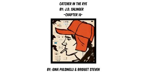 Chapter 16 Catcher In The Rye Summary