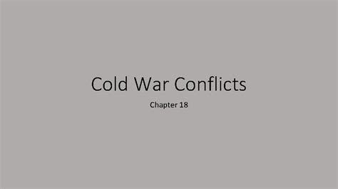 Chapter 18 Cold War Conflicts D Reading Answers