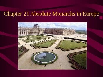 Chapter 21 Absolute Monarchs In Europe Test