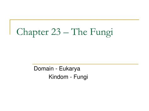 Chapter 23 Fungi
