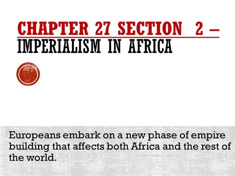 Chapter 27 Section 2 Imperialism Case Study Guide Nigeria Making Inferences