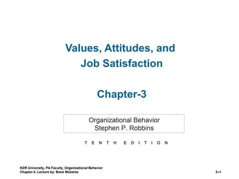 Chapter 3 Values Attitudes And Job Satisfaction