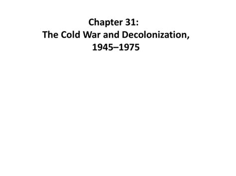 Chapter 31 The Cold War Study Guide