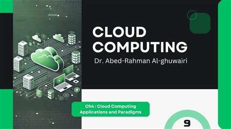 Chapter 4 Cloud Computing Applications And Paradigms