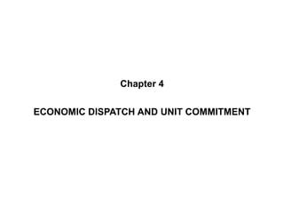 Chapter 4 Economic Dispatch And Unit Commitment