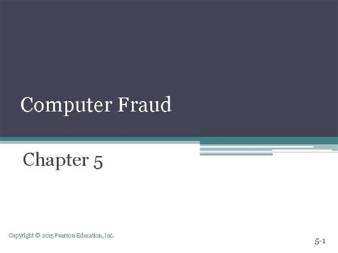 Chapter 5 Computer Fraud Pearson Solution S