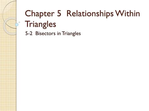 chapter 5 relationships in triangles get ready for