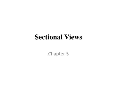 Chapter 5 Sectional Views University Of New
