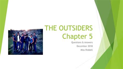 Chapter 5 The Outsiders Summary