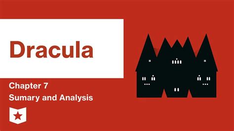Chapter 7 Dracula Summary