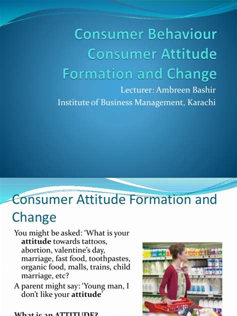 Chapter 8 Consumer Attitude Formation And Change Nust