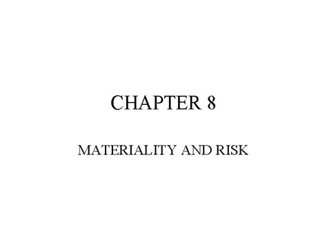 Chapter 8 Materiality Risk And Preliminary Audit