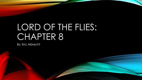 Chapter 8 Of Lord Of The Flies Summary