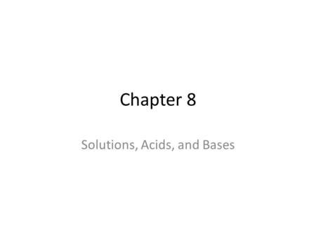 Chapter 8 Solutions Acids Bases Assessment Answer Key