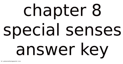 chapter 8 special senses answer key